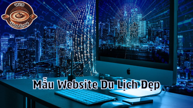 Mẫu Website Du Lịch Đẹp Thu Hút Khách Trong Và Ngoài Nước