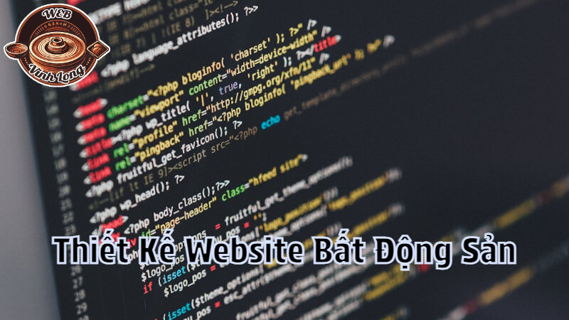 Thiết Kế Website Bất Động Sản Tại Vĩnh Long