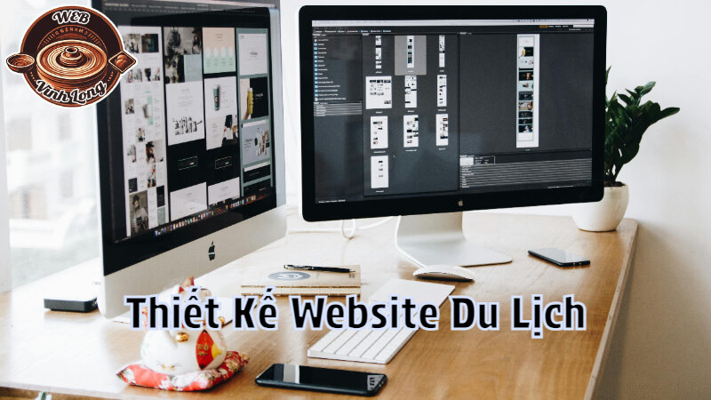 Thiết Kế Website Du Lịch Tại Vĩnh Long